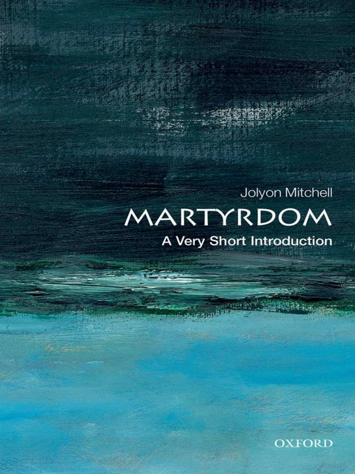 Title details for Martyrdom by Jolyon Mitchell - Available